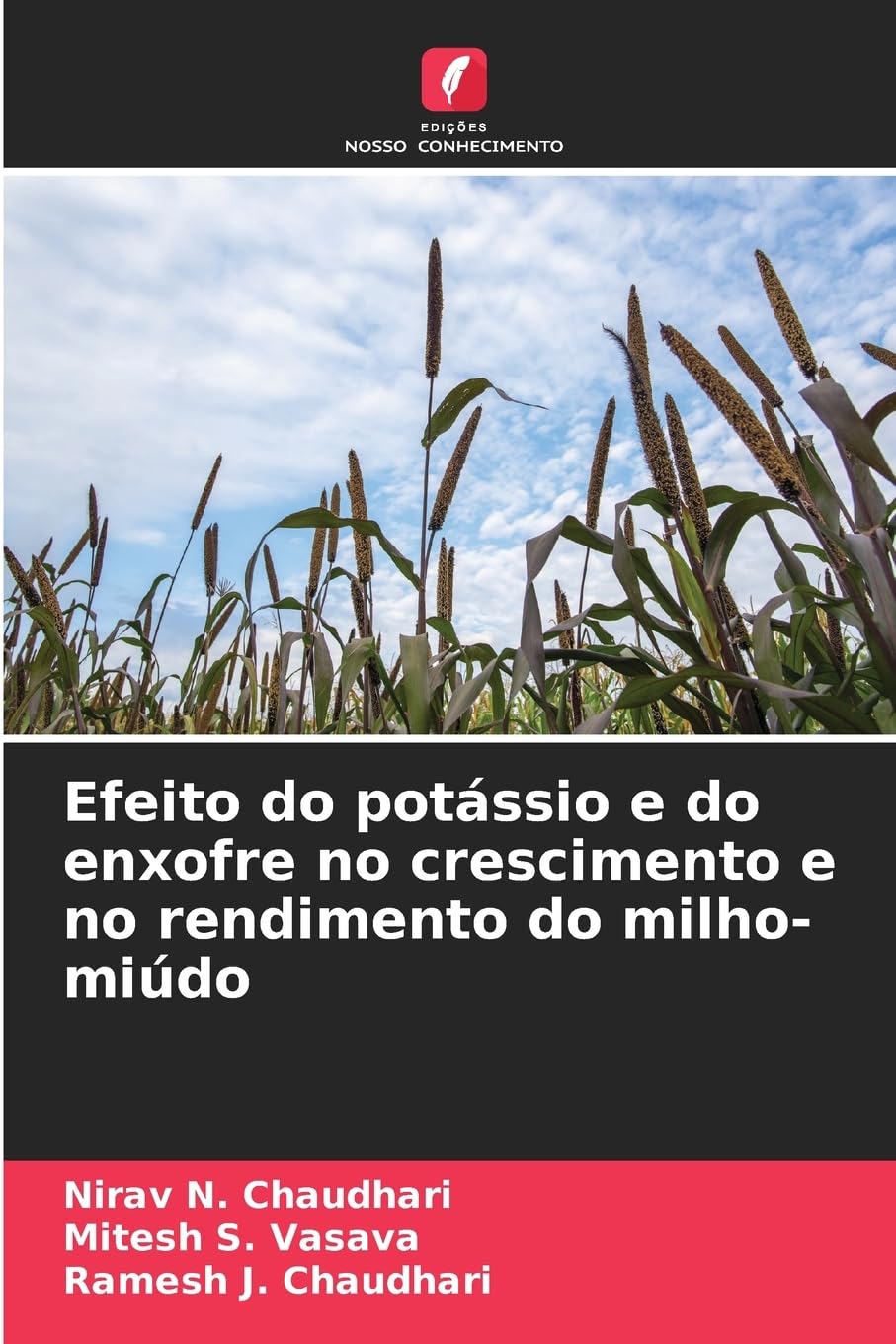 Efeito do potássio e do enxofre no crescimento e no rendimento do milho-miúdo Natural Sciences