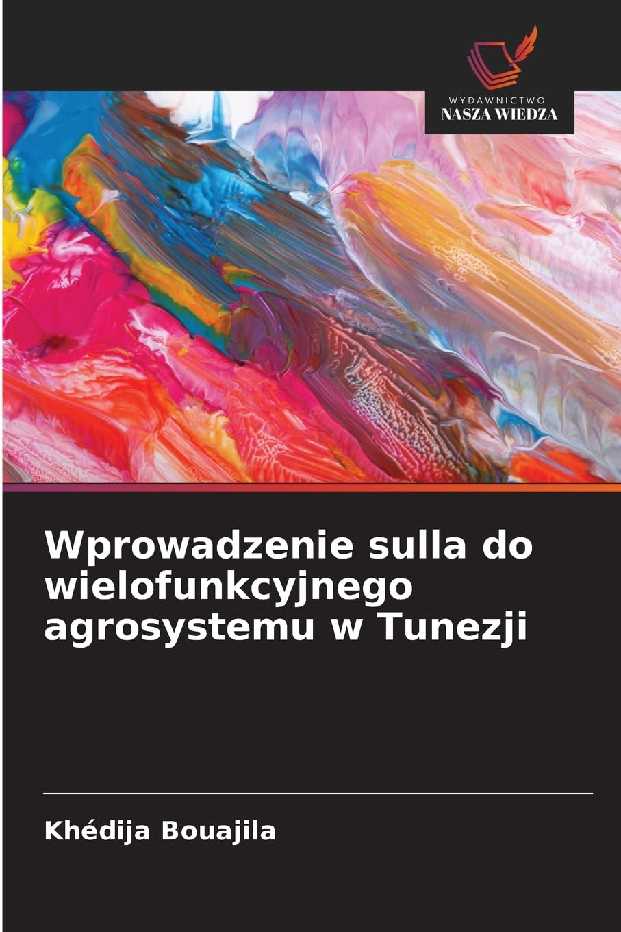 Wprowadzenie sulla do wielofunkcyjnego agrosystemu w Tunezji Natural Sciences