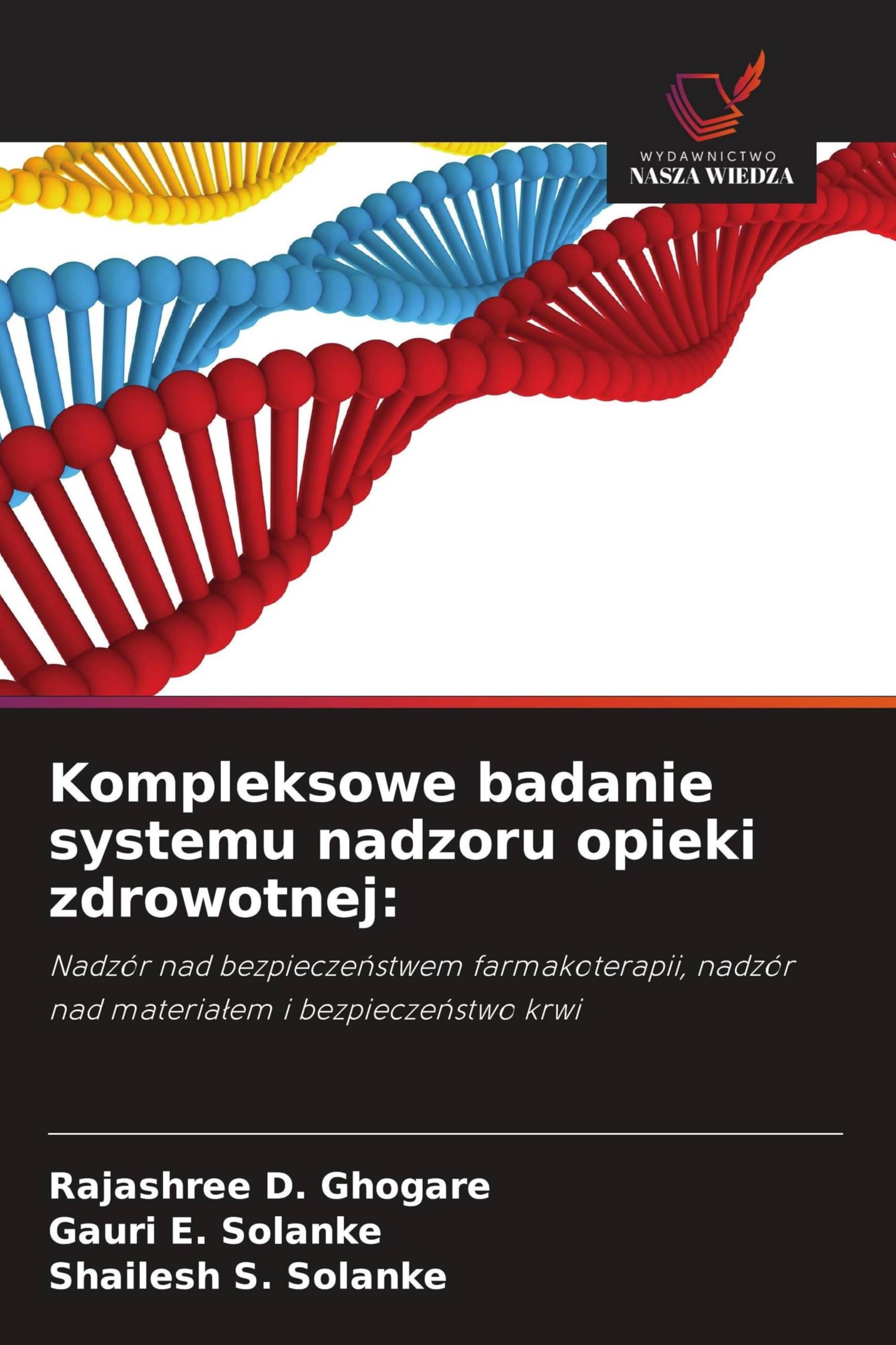 Kompleksowe badanie systemu nadzoru opieki zdrowotnej: Books