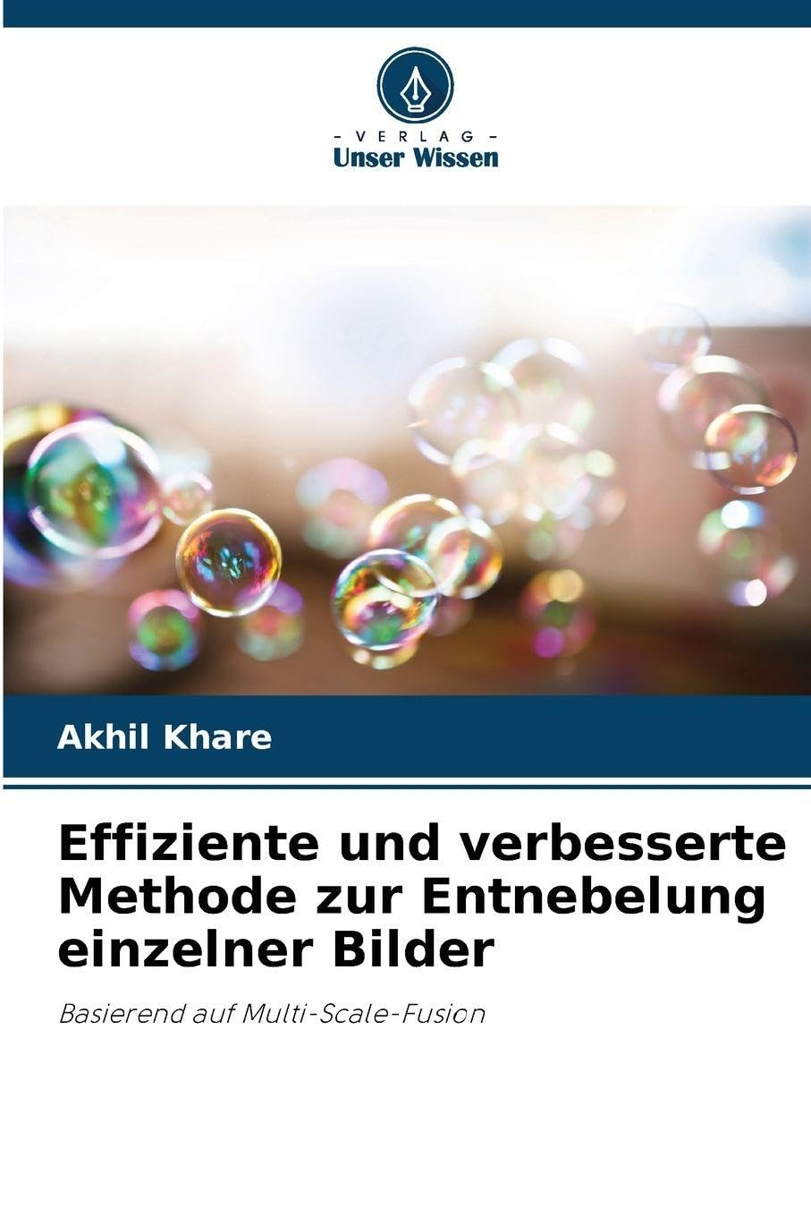 Effiziente und verbesserte Methode zur Entnebelung einzelner Bilder Law