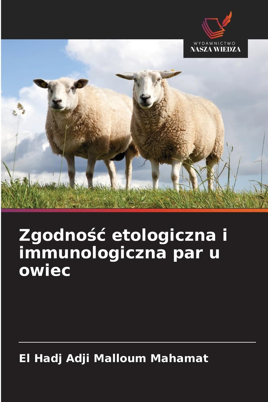 Zgodno¿¿ etologiczna i immunologiczna par u owiec Law