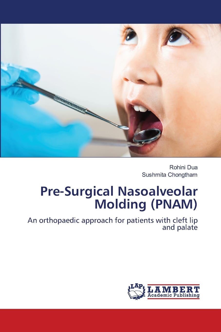 Pre-Surgical Nasoalveolar Molding (PNAM) Medicine