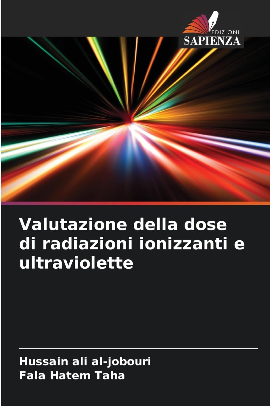 Valutazione della dose di radiazioni ionizzanti e ultraviolette Natural Sciences