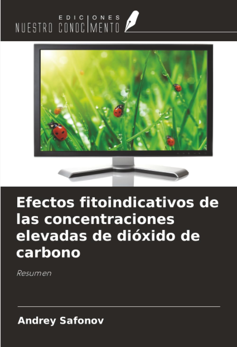 Efectos fitoindicativos de las concentraciones elevadas de dióxido de carbono Natural Sciences