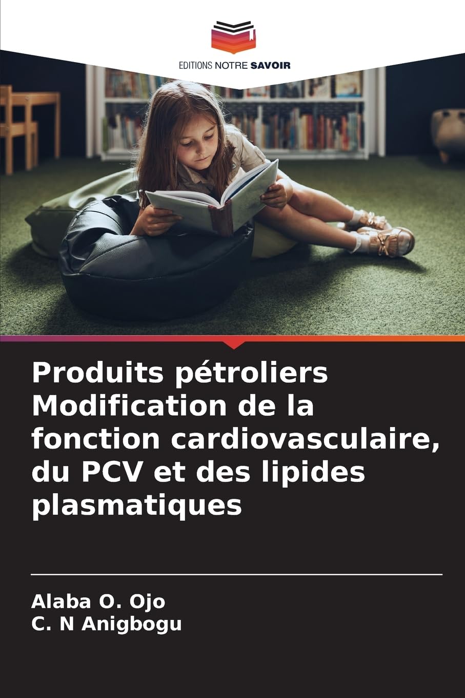 Produits pétroliers Modification de la fonction cardiovasculaire, du PCV et des lipides plasmatiques Medicine