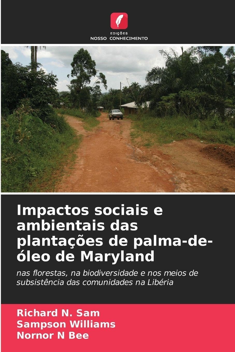 Impactos sociais e ambientais das plantações de palma-de-óleo de Maryland Natural Sciences