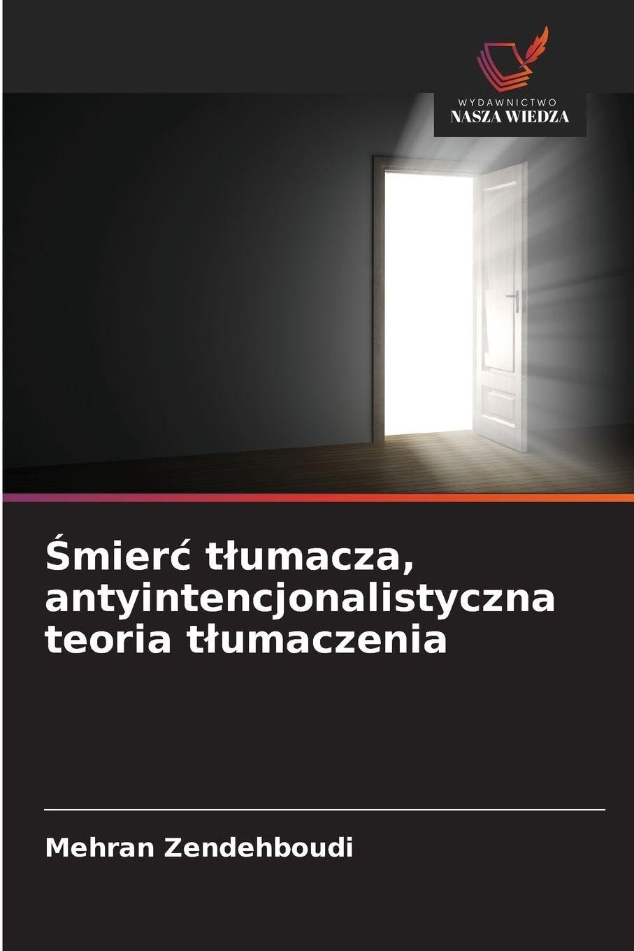 ¿mier¿ t¿umacza, antyintencjonalistyczna teoria t¿umaczenia Social Sciences