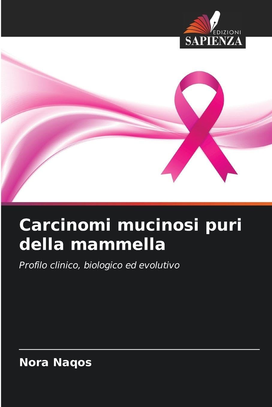 Carcinomi mucinosi puri della mammella Medicine