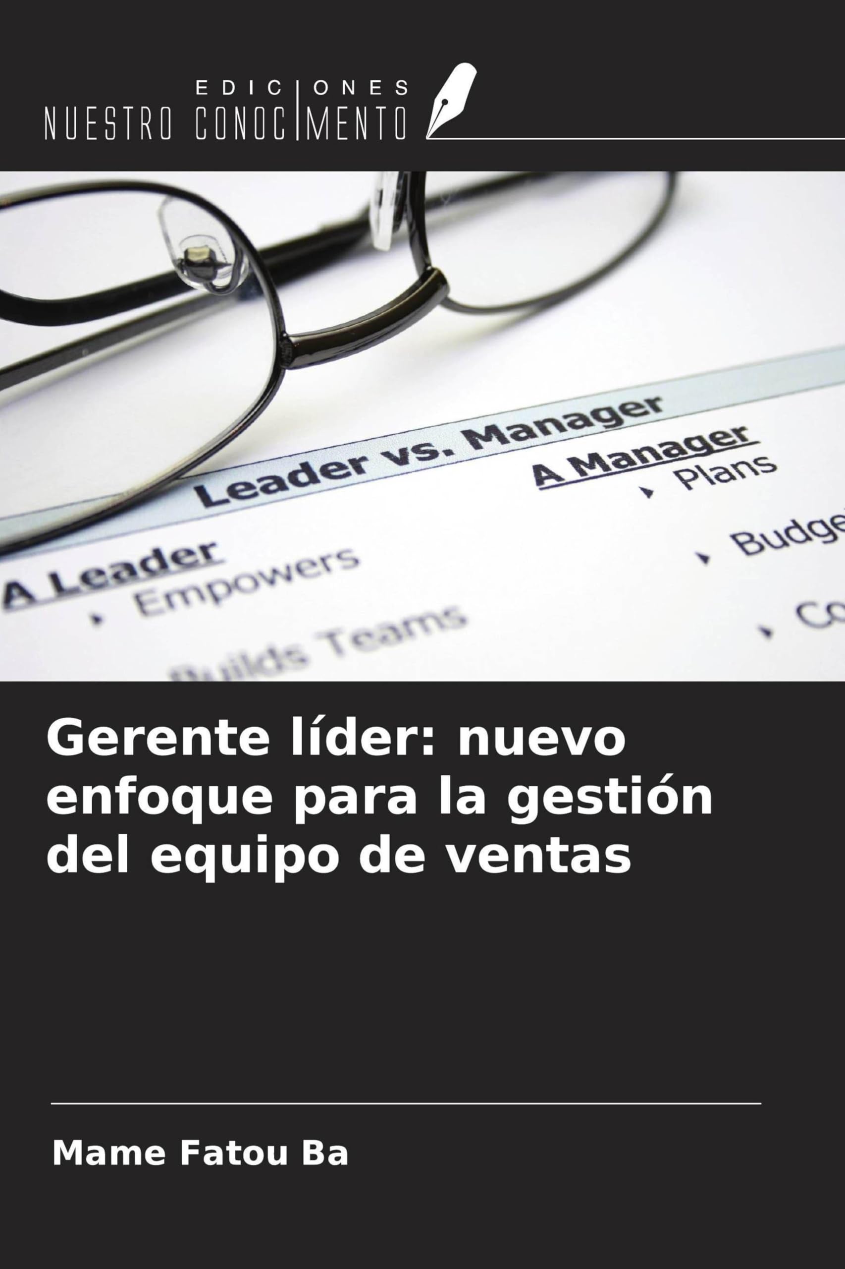 Gerente líder: nuevo enfoque para la gestión del equipo de ventas Law