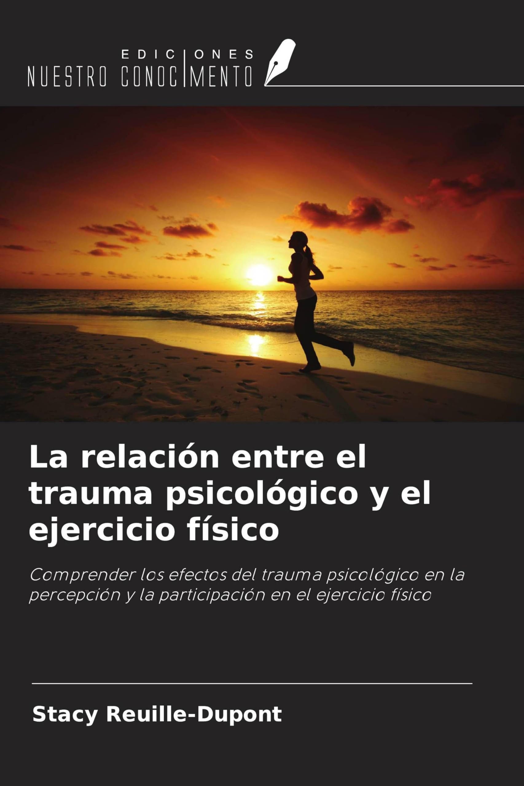 La relación entre el trauma psicológico y el ejercicio físico Psychology