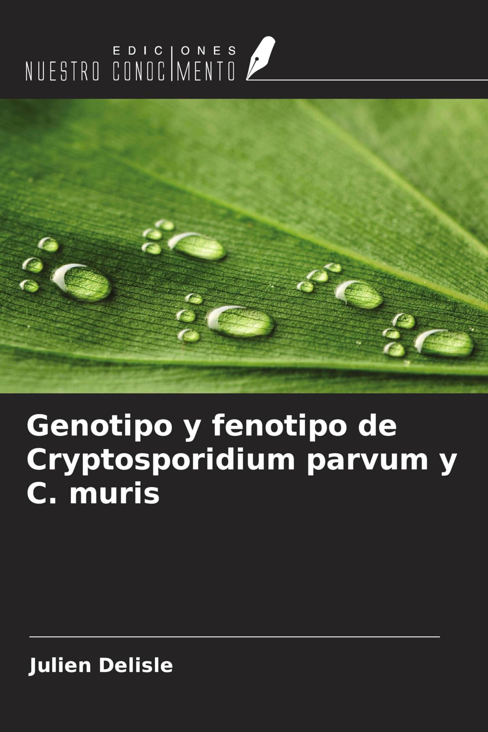 Genotipo y fenotipo de Cryptosporidium parvum y C. muris Medicine