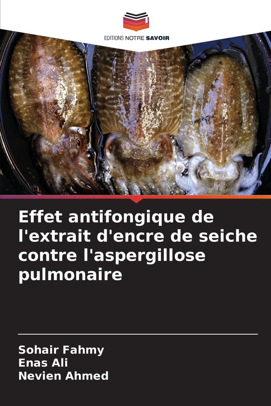 Effet antifongique de l'extrait d'encre de seiche contre l'aspergillose pulmonaire Natural Sciences