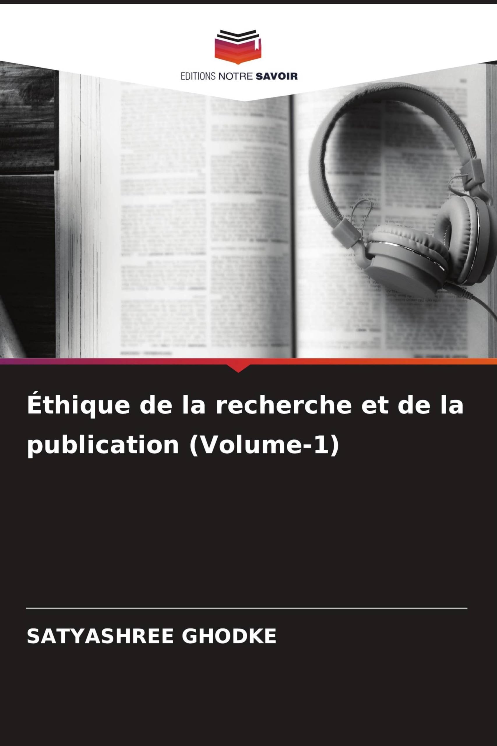 Éthique de la recherche et de la publication (Volume-1) Business & Technology
