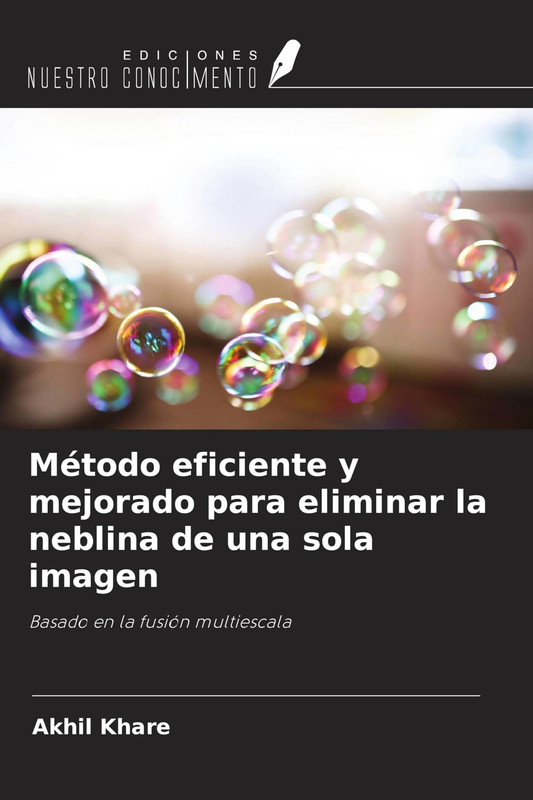 Método eficiente y mejorado para eliminar la neblina de una sola imagen Law