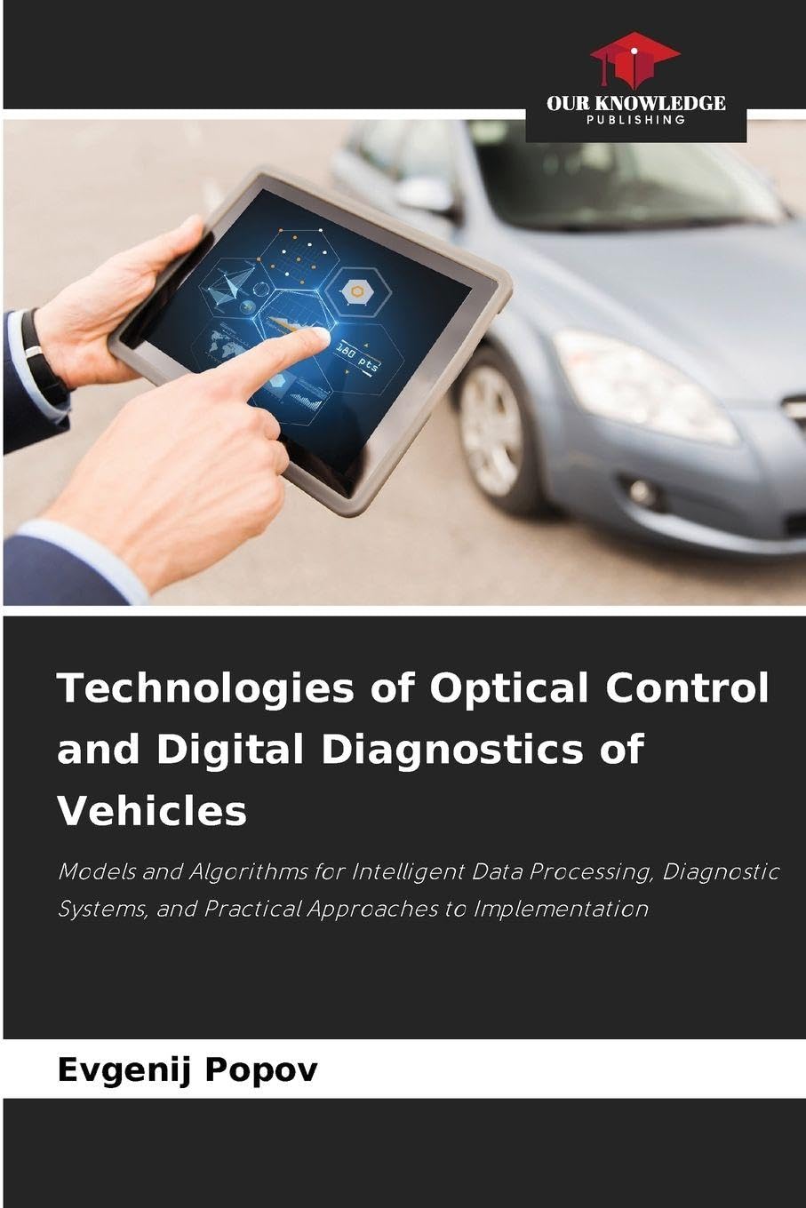 Technologies of Optical Control and Digital Diagnostics of Vehicles Law