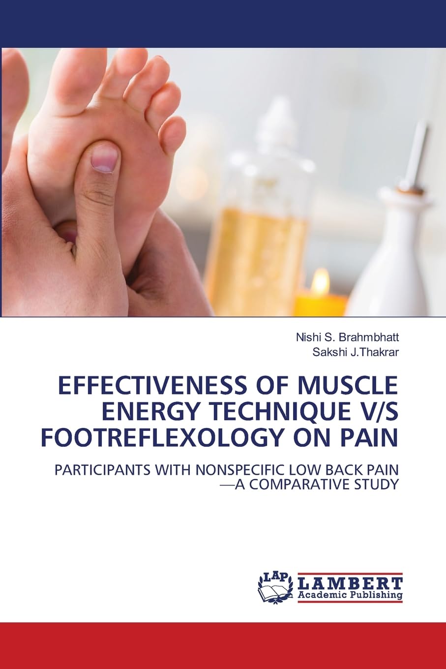 EFFECTIVENESS OF MUSCLE ENERGY TECHNIQUE V/S FOOTREFLEXOLOGY ON PAIN Medicine