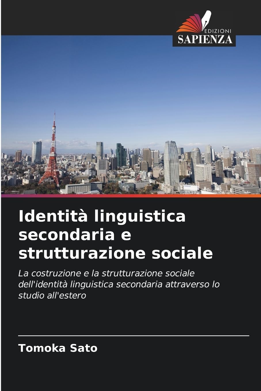 Identità linguistica secondaria e strutturazione sociale Social Sciences