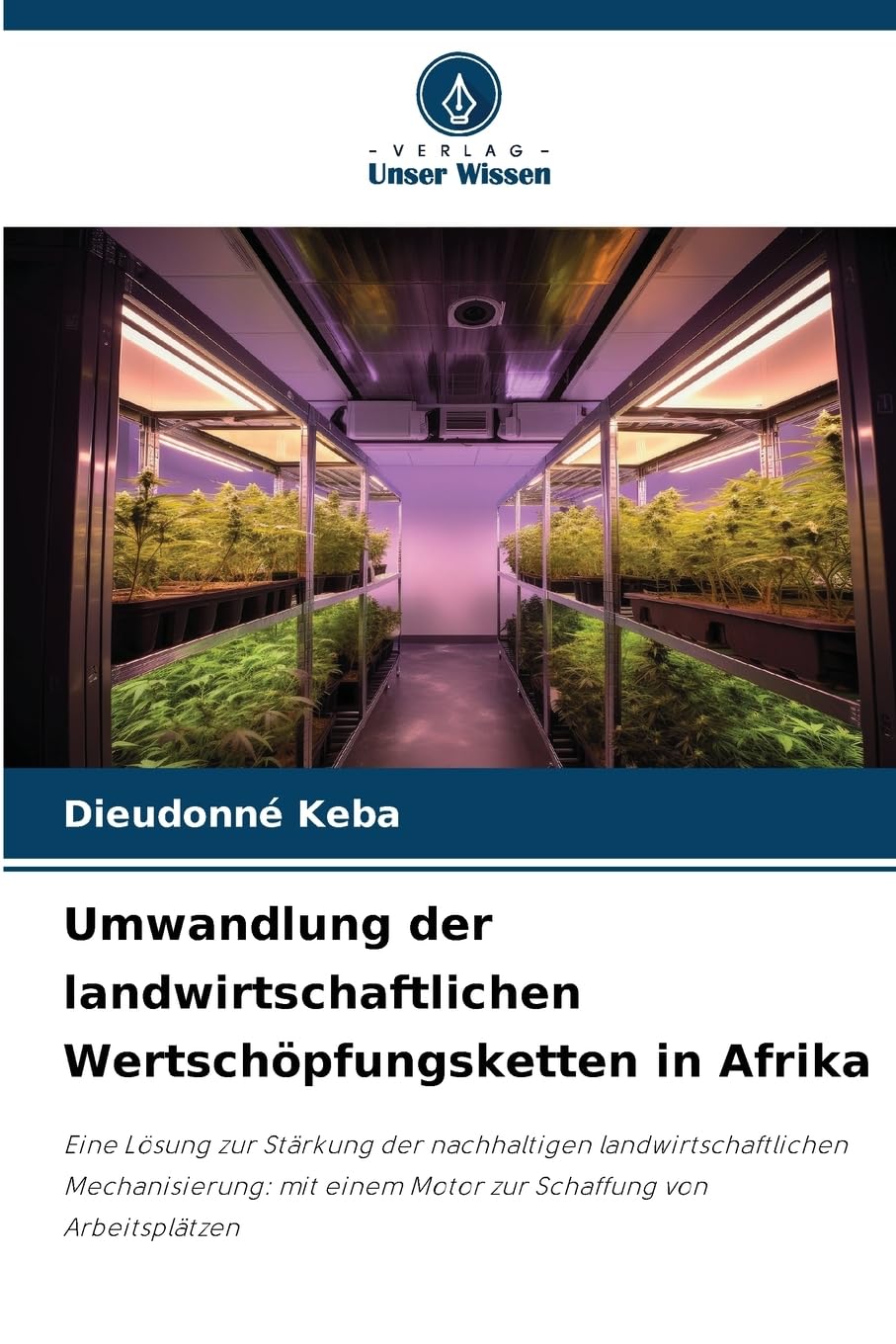 Umwandlung der landwirtschaftlichen Wertschöpfungsketten in Afrika Natural Sciences