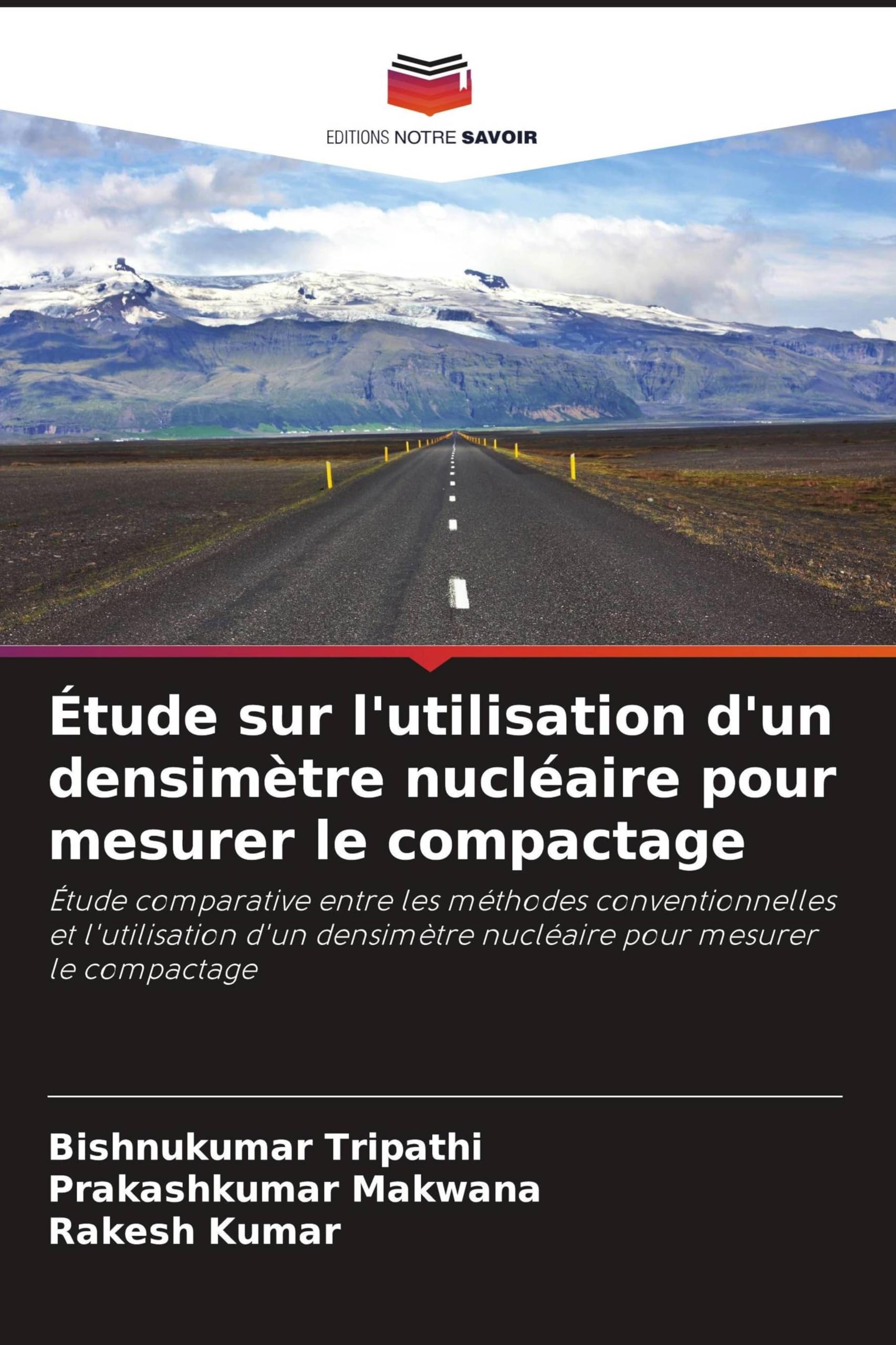 Étude sur l'utilisation d'un densimètre nucléaire pour mesurer le compactage: Étude comparative entre les méthodes conventionnelles et l'utilisation ... nucléaire pour mesurer le compactage Business, Finance & Career