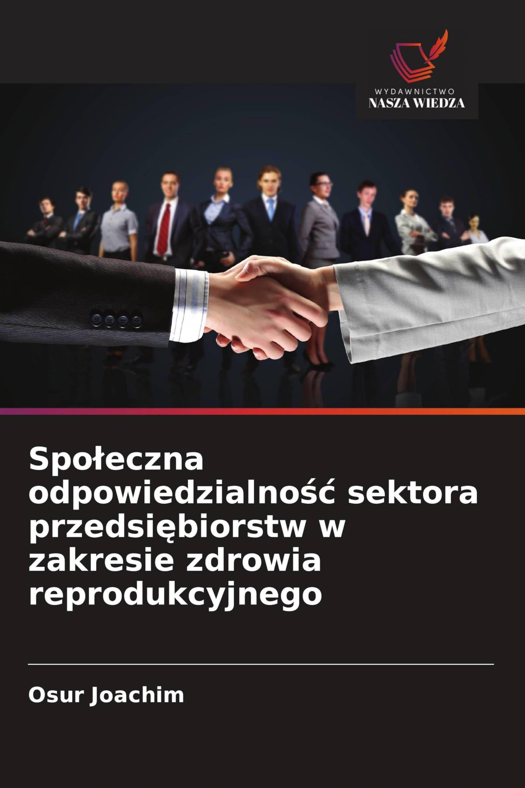 Spo¿eczna odpowiedzialno¿¿ sektora przedsi¿biorstw w zakresie zdrowia reprodukcyjnego Law