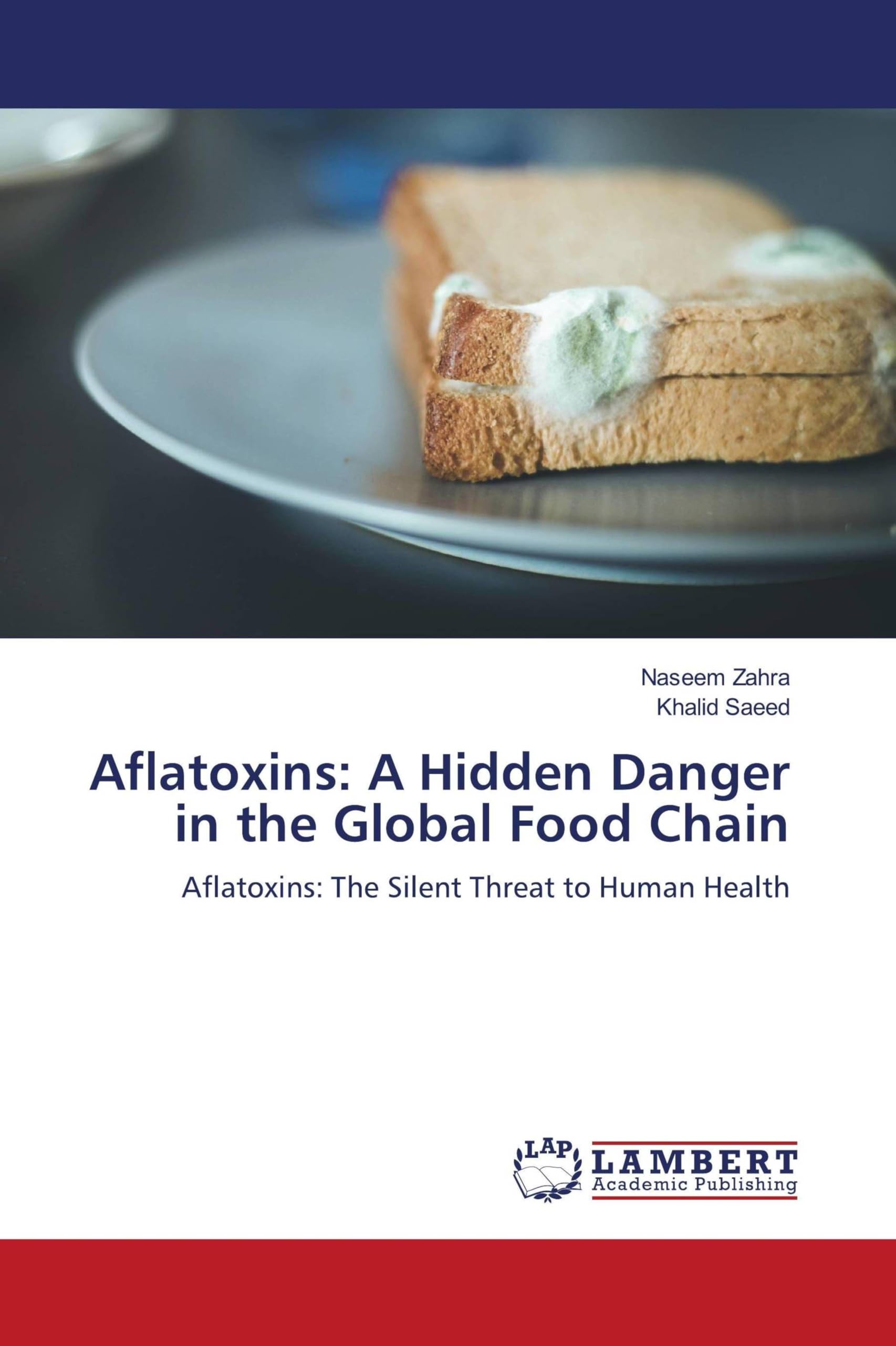 Aflatoxins: A Hidden Danger in the Global Food Chain Natural Sciences