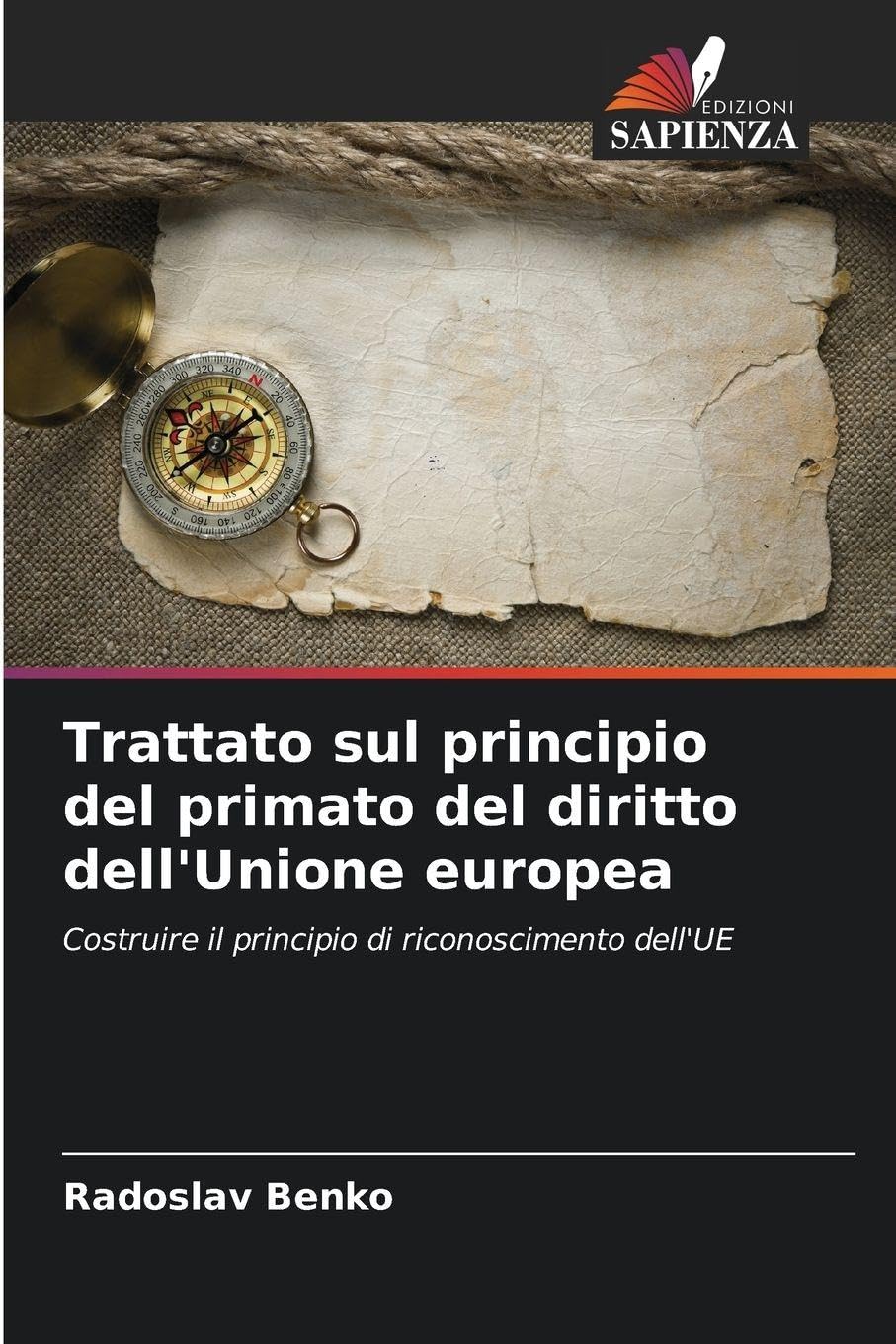 Trattato sul principio del primato del diritto dell'Unione europea Law