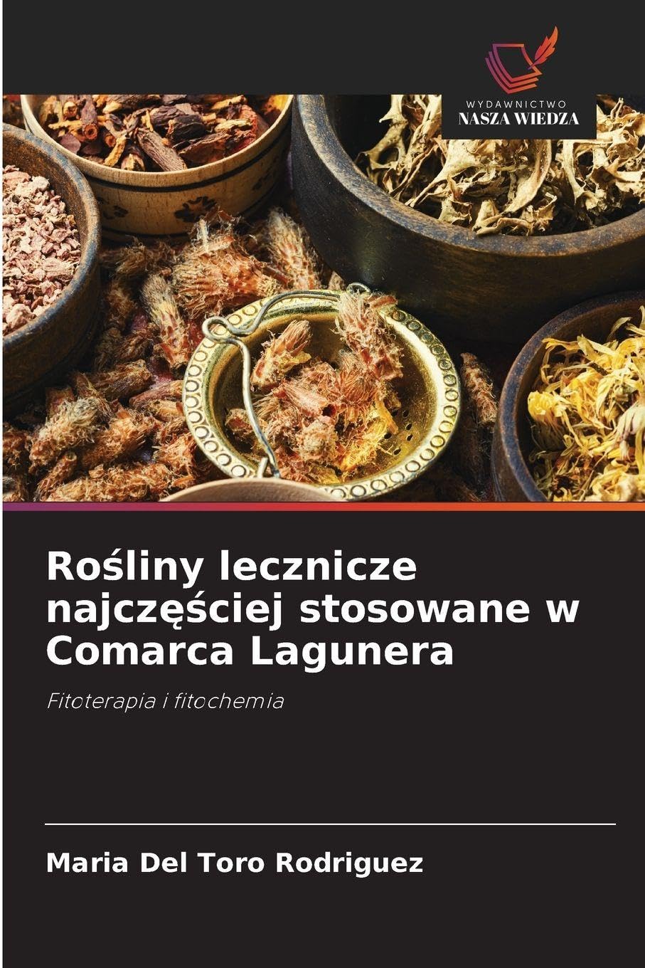Ro¿liny lecznicze najcz¿¿ciej stosowane w Comarca Lagunera Natural Sciences