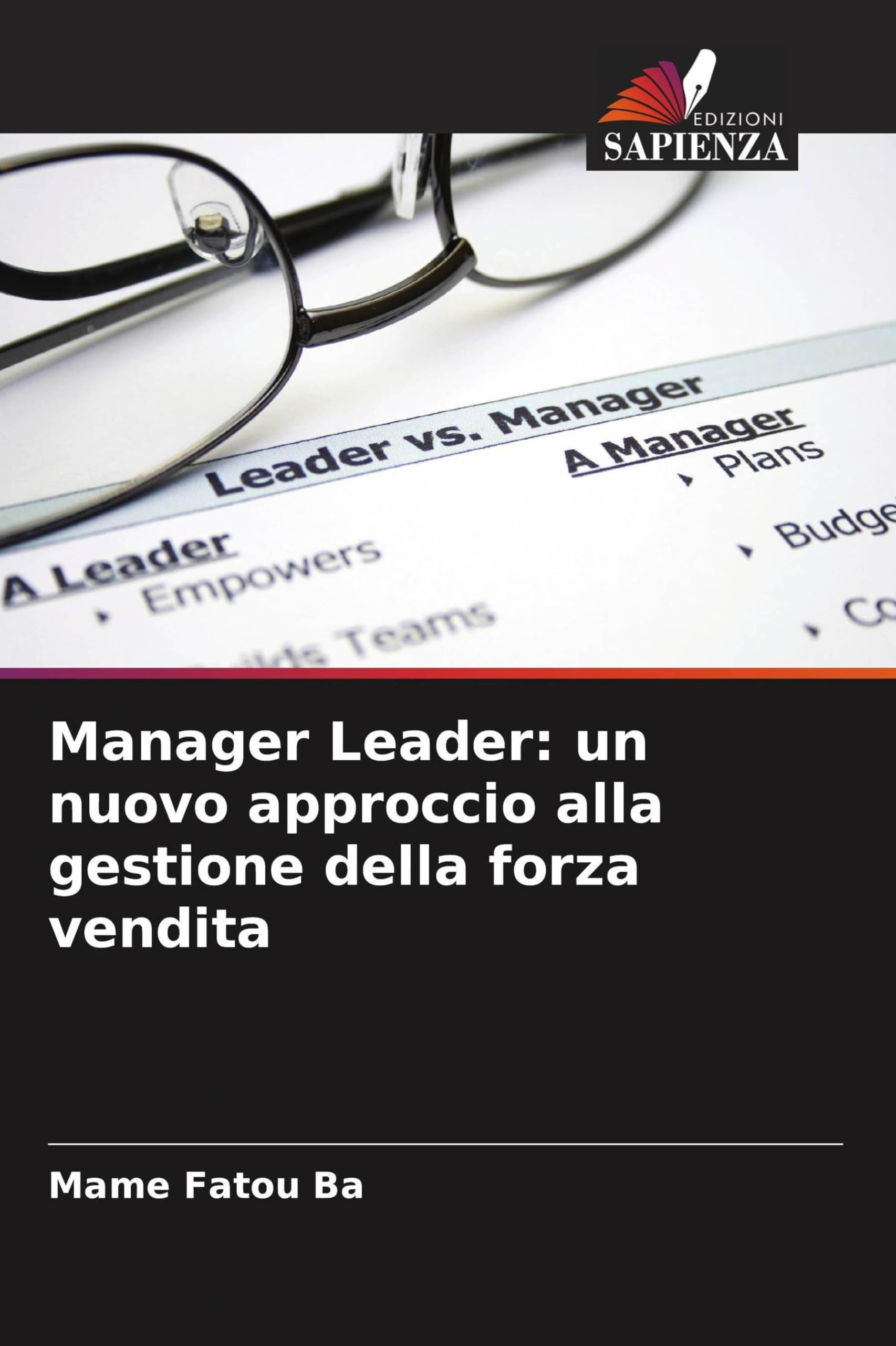 Manager Leader: un nuovo approccio alla gestione della forza vendita Law