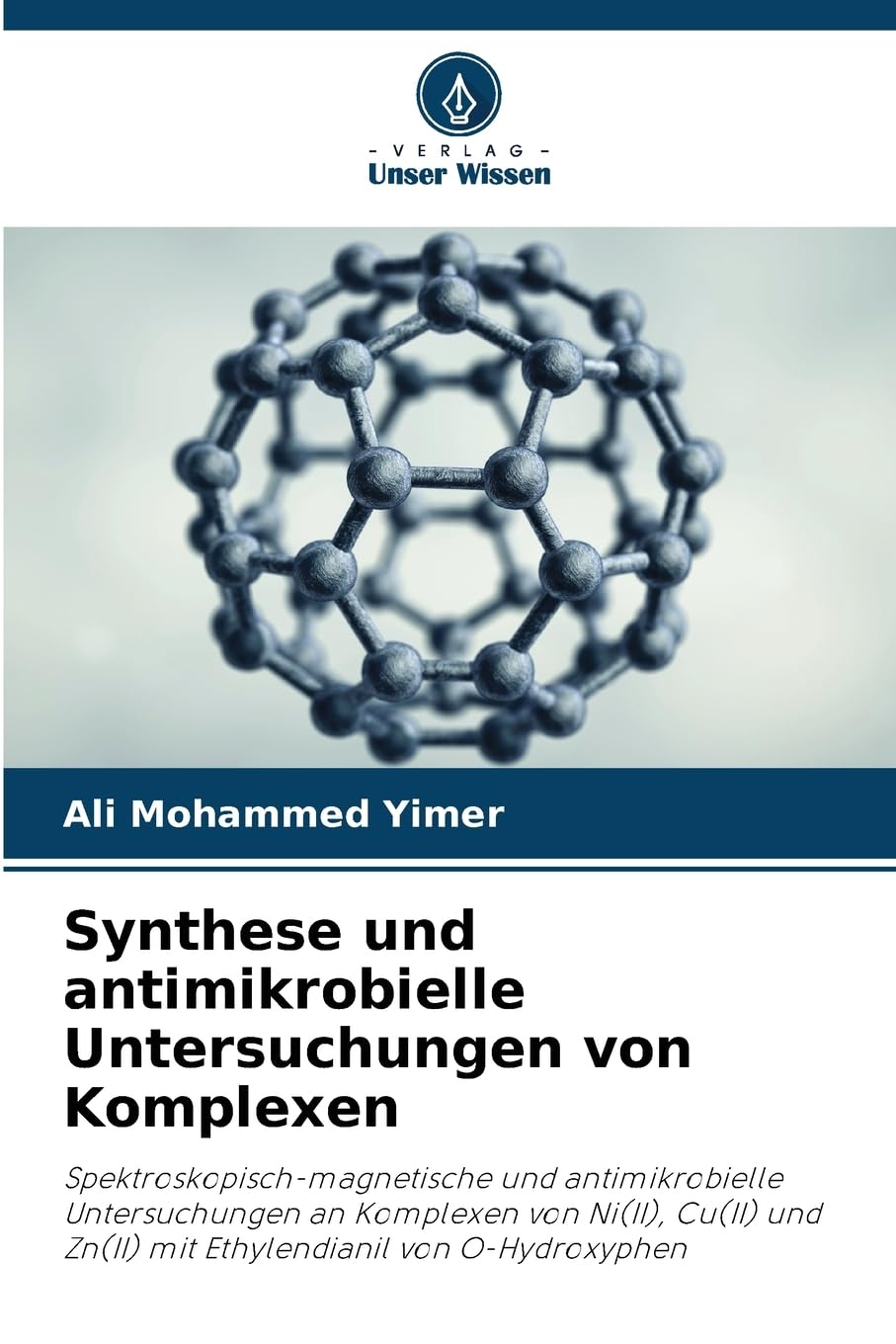 Synthese und antimikrobielle Untersuchungen von Komplexen Natural Sciences