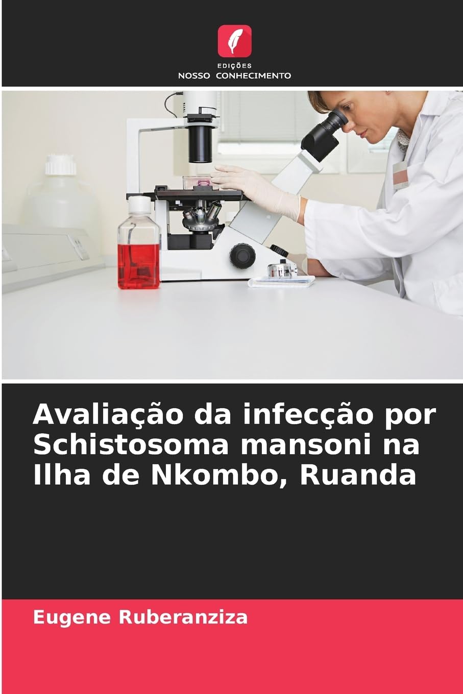 Avaliação da infecção por Schistosoma mansoni na Ilha de Nkombo, Ruanda Medicine