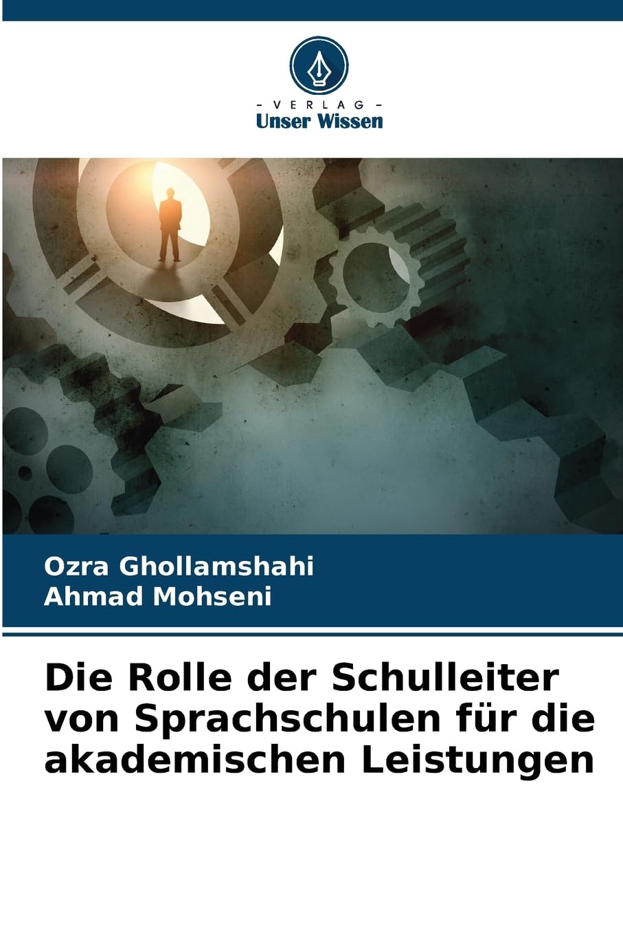 Die Rolle der Schulleiter von Sprachschulen für die akademischen Leistungen Education & Training