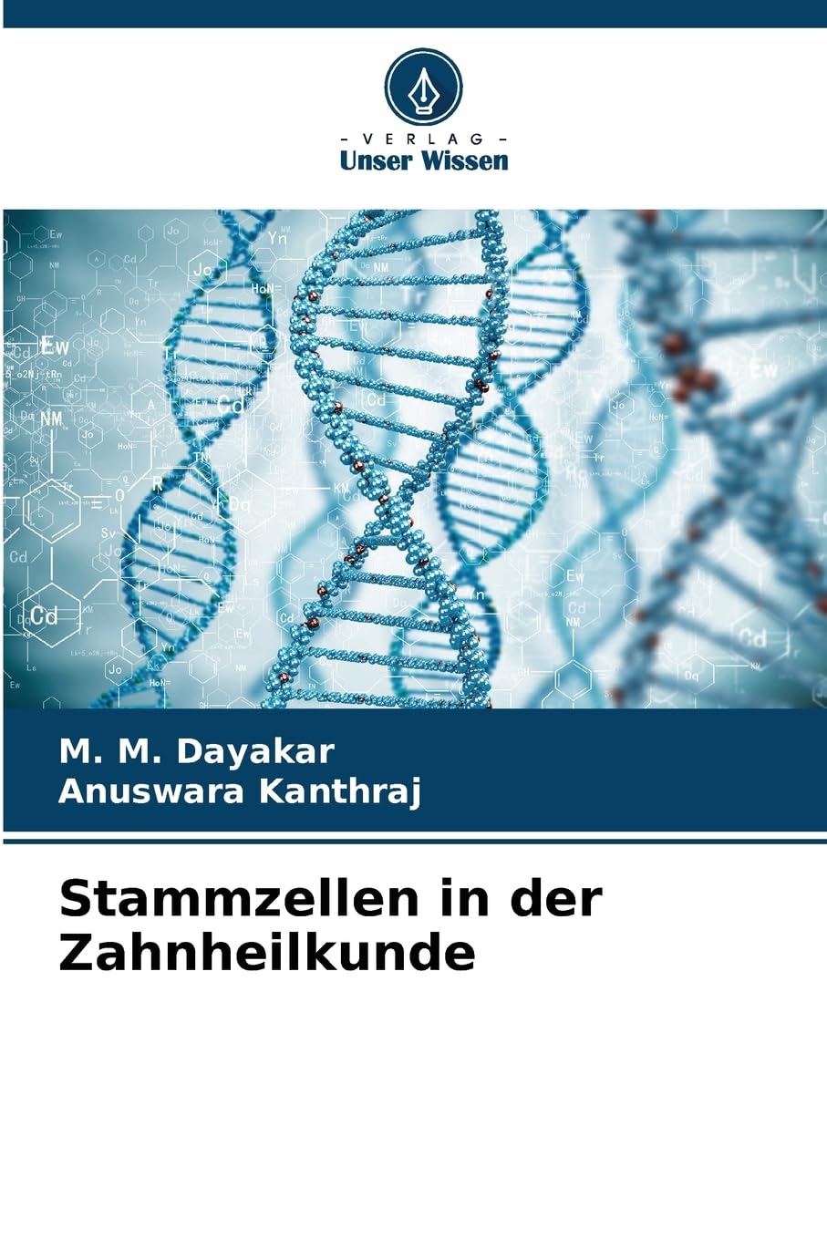 Stammzellen in der Zahnheilkunde Medicine
