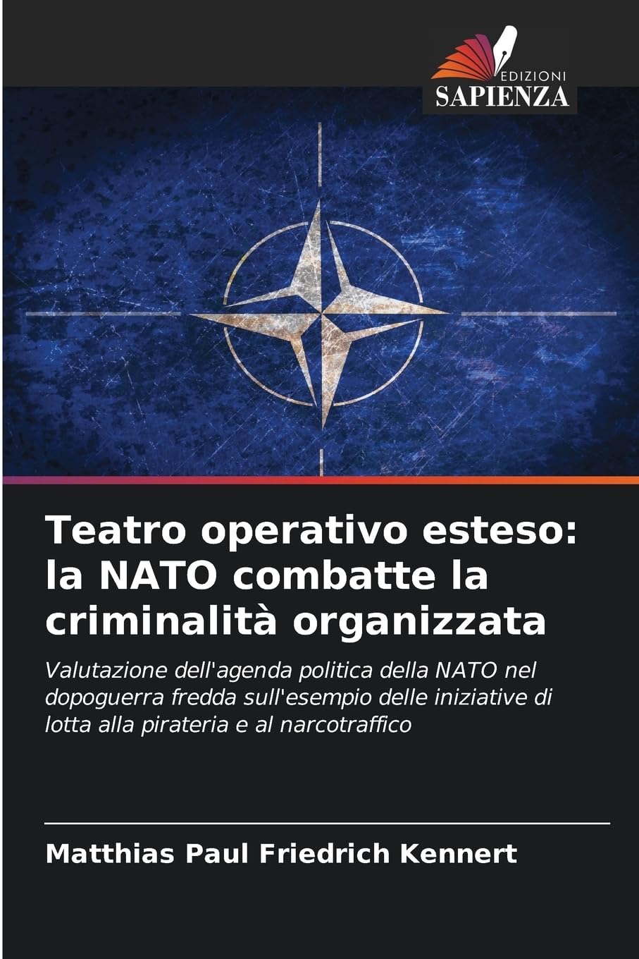 Teatro operativo esteso: la NATO combatte la criminalità organizzata Law