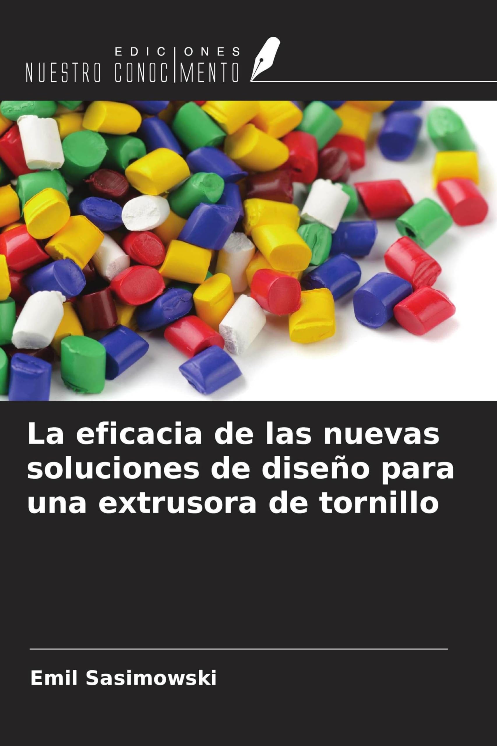 La eficacia de las nuevas soluciones de diseño para una extrusora de tornillo Business & Technology