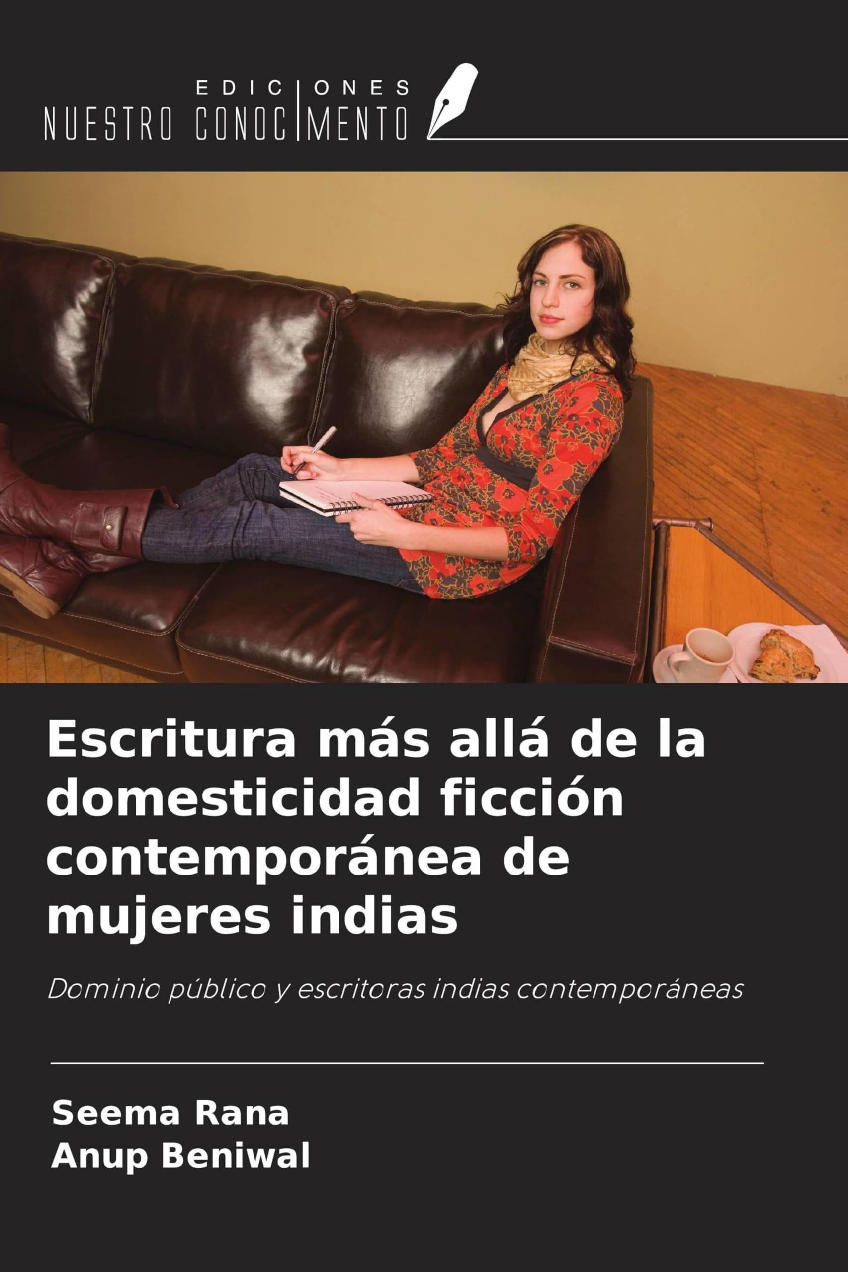 Escritura más allá de la domesticidad ficción contemporánea de mujeres indias Social Sciences