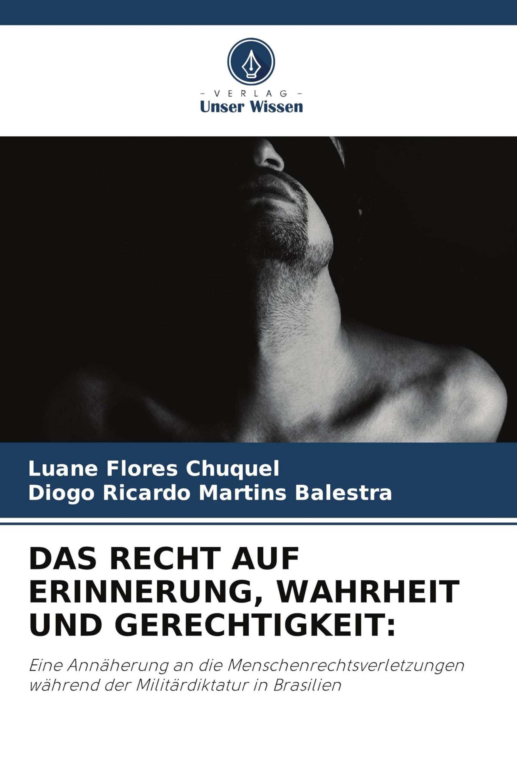 DAS RECHT AUF ERINNERUNG, WAHRHEIT UND GERECHTIGKEIT: Law