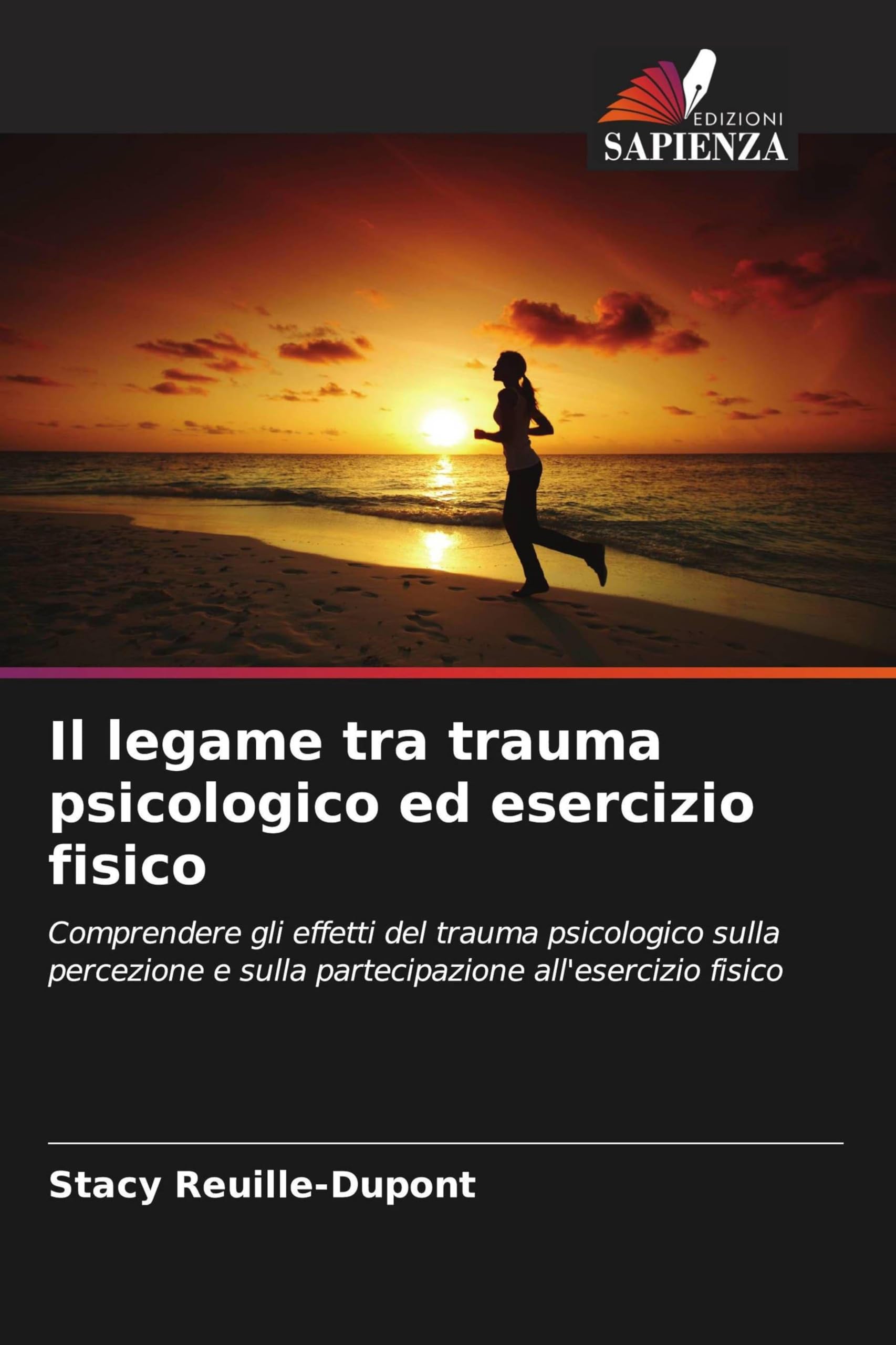 Il legame tra trauma psicologico ed esercizio fisico Psychology