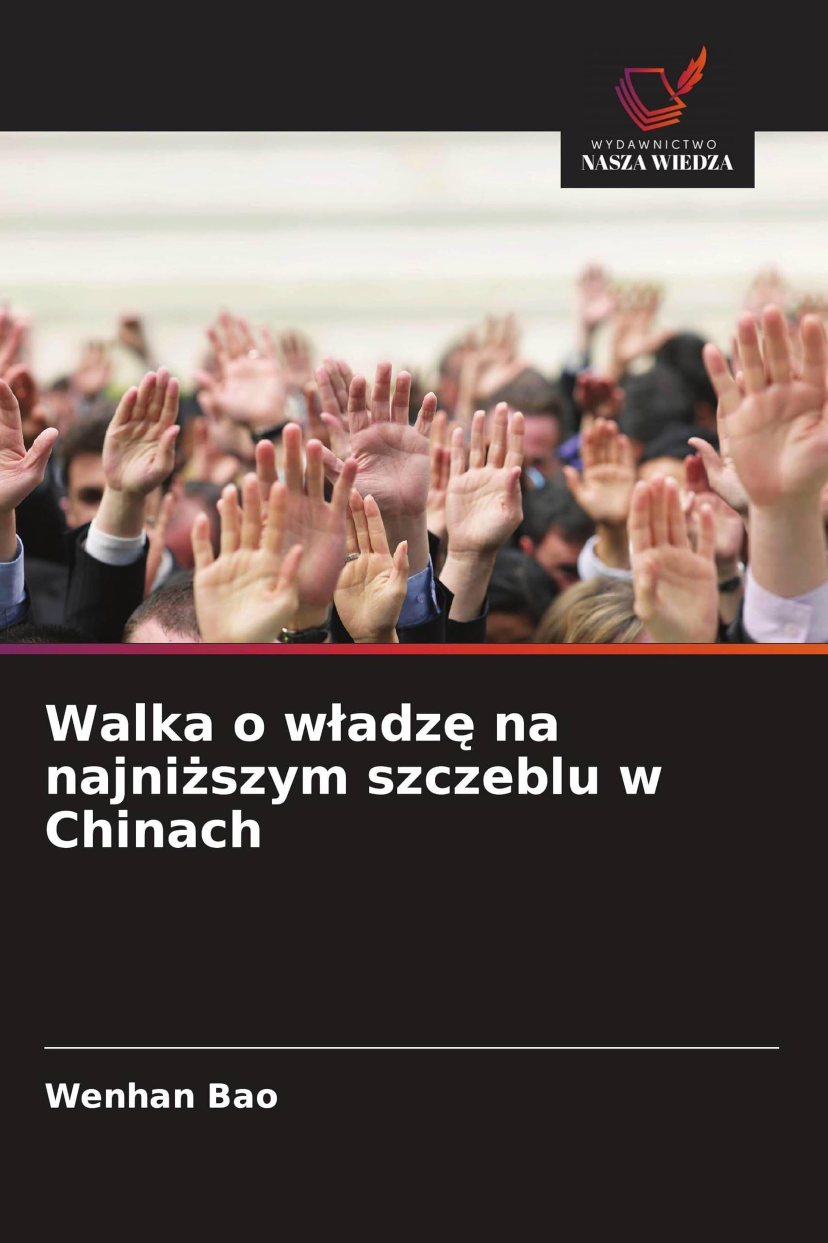 Walka o w¿adz¿ na najni¿szym szczeblu w Chinach Law