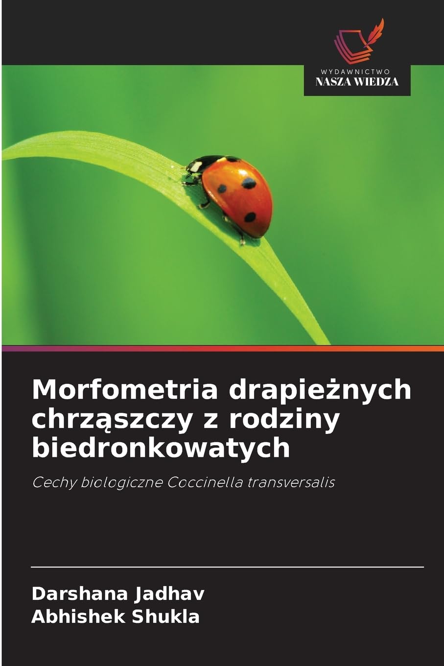 Morfometria drapie¿nych chrz¿szczy z rodziny biedronkowatych Natural Sciences