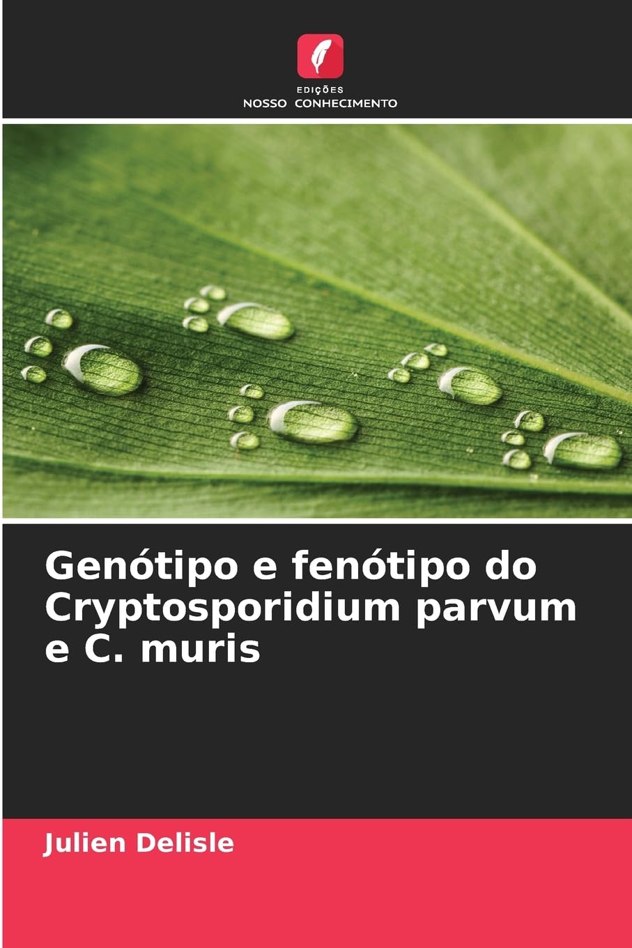 Genótipo e fenótipo do Cryptosporidium parvum e C. muris Medicine