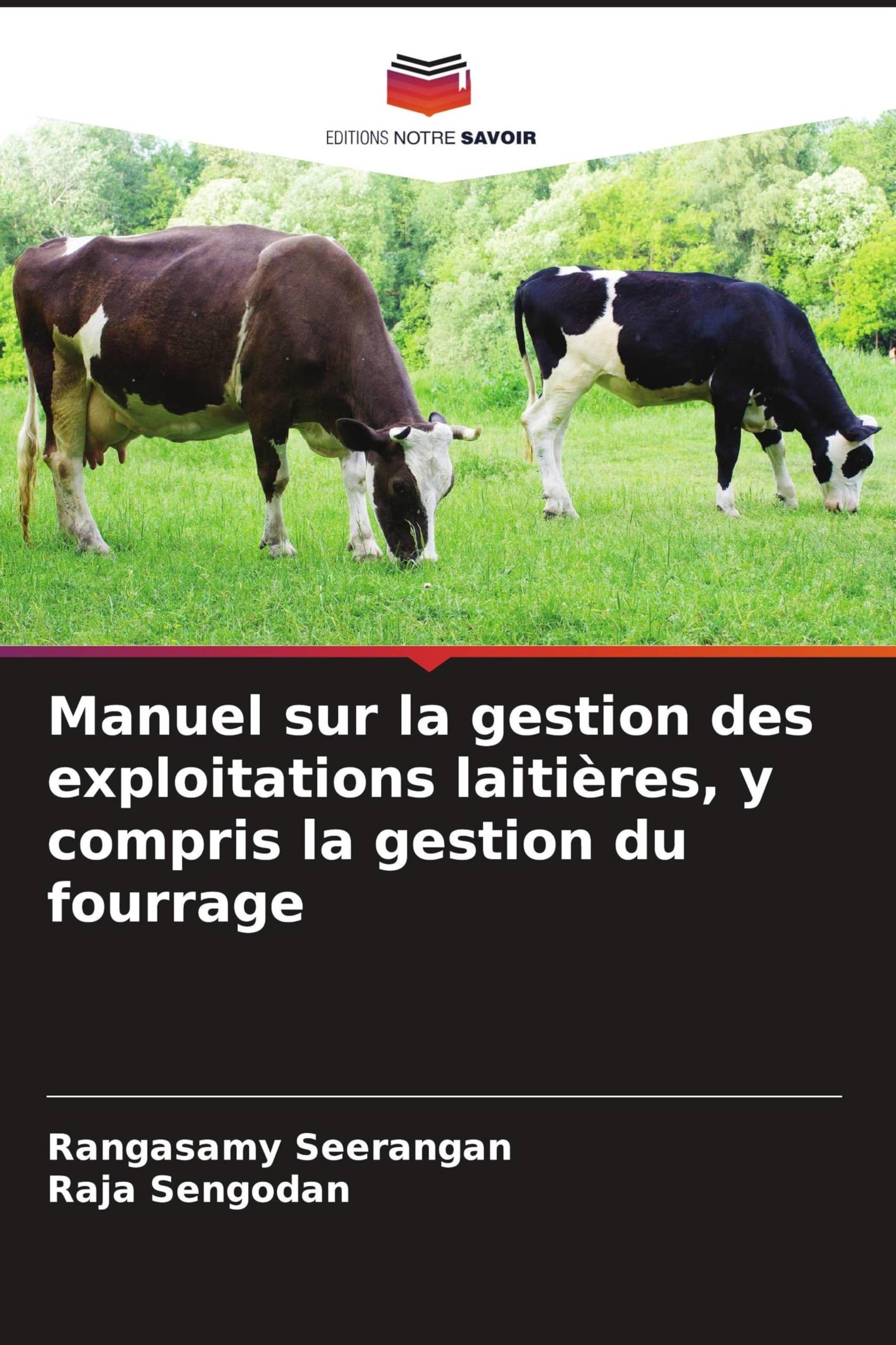Manuel sur la gestion des exploitations laitières, y compris la gestion du fourrage Medicine