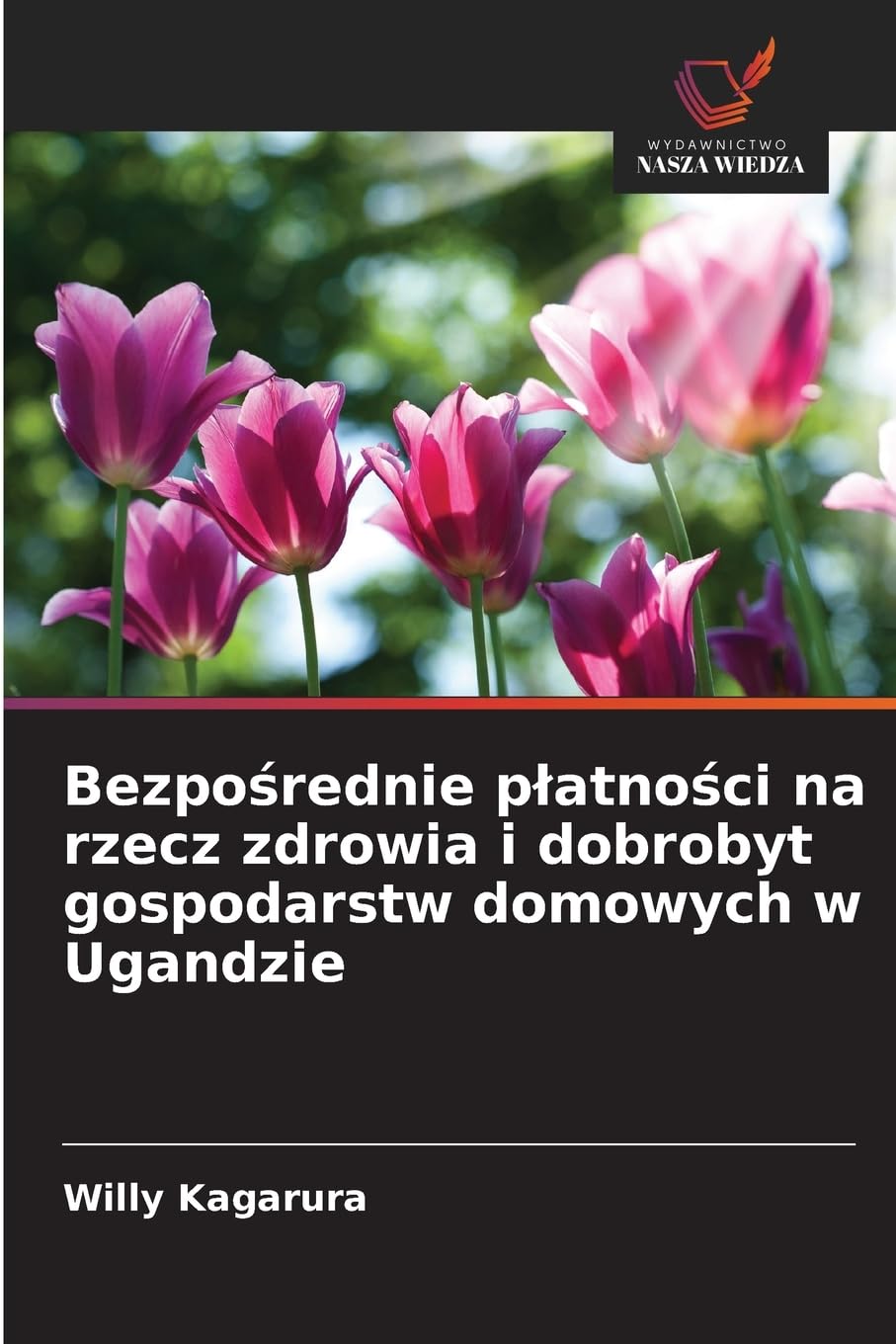 Bezpo¿rednie p¿atno¿ci na rzecz zdrowia i dobrobyt gospodarstw domowych w Ugandzie Law