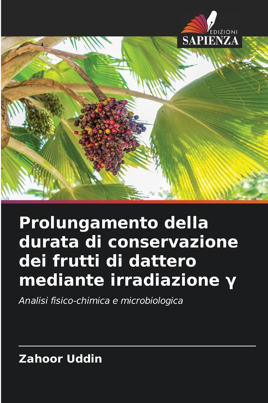 Prolungamento della durata di conservazione dei frutti di dattero mediante irradiazione ¿ Natural Sciences