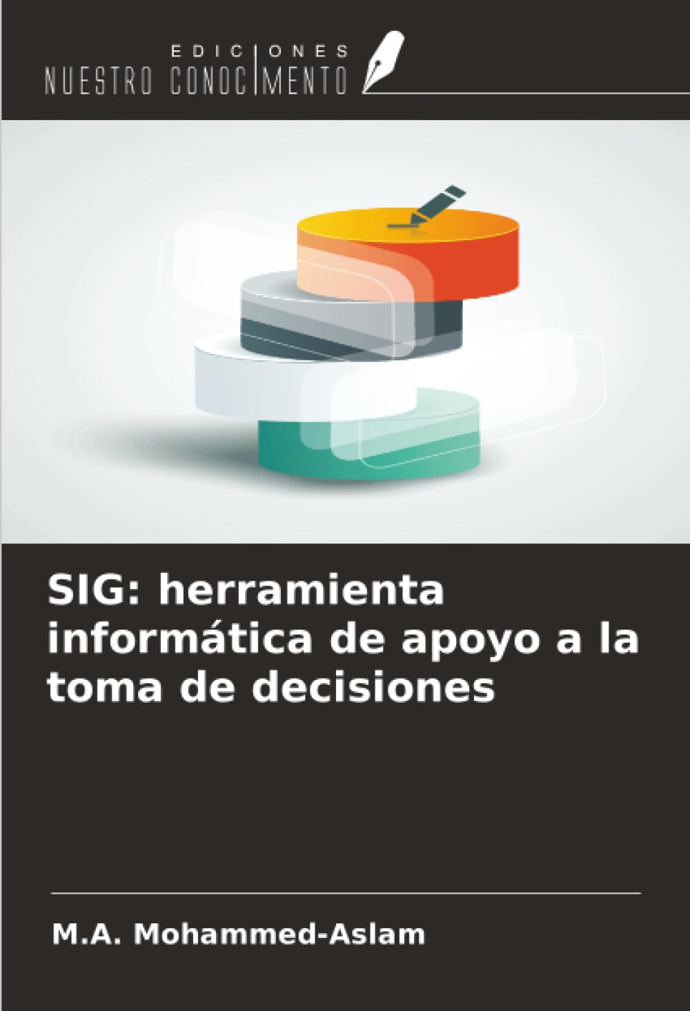 SIG: herramienta informática de apoyo a la toma de decisiones Law