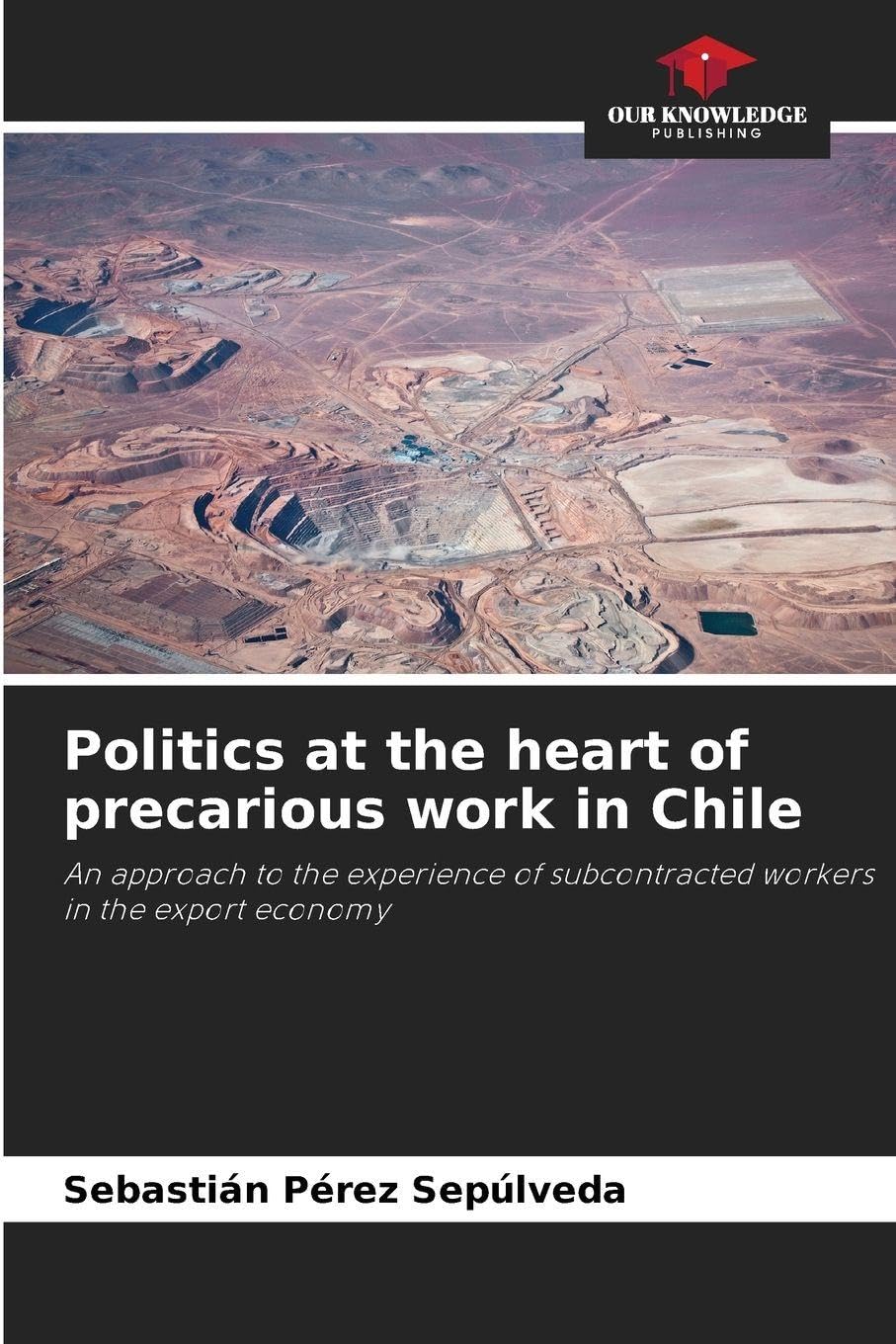 Politics at the heart of precarious work in Chile Law
