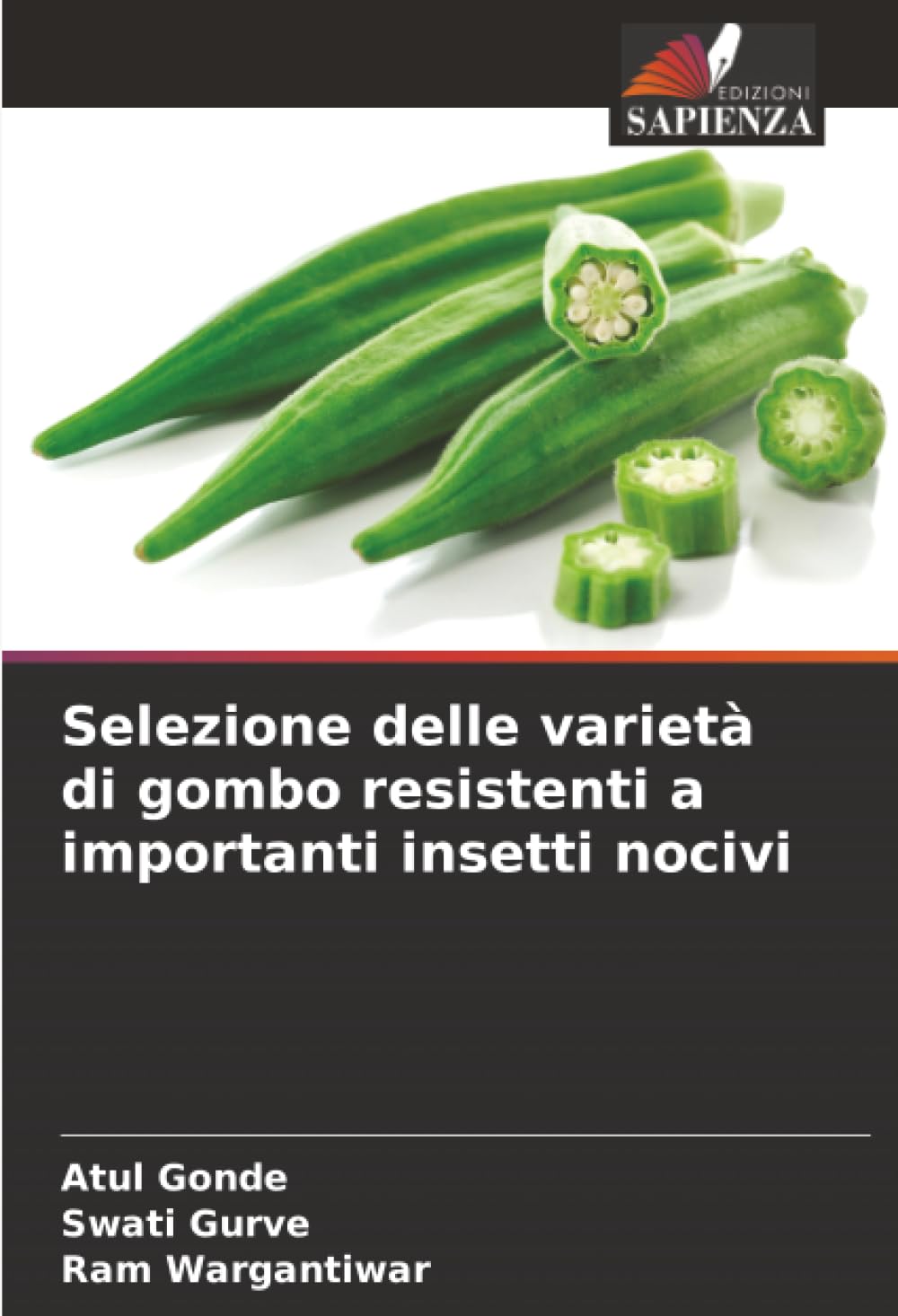 Selezione delle varietà di gombo resistenti a importanti insetti nocivi Natural Sciences