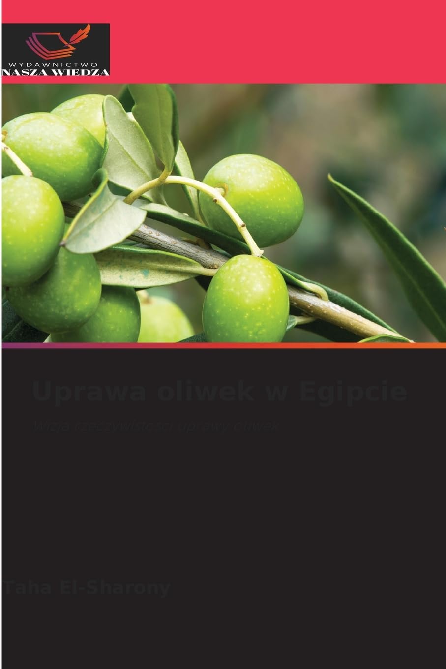 Uprawa oliwek w Egipcie Natural Sciences