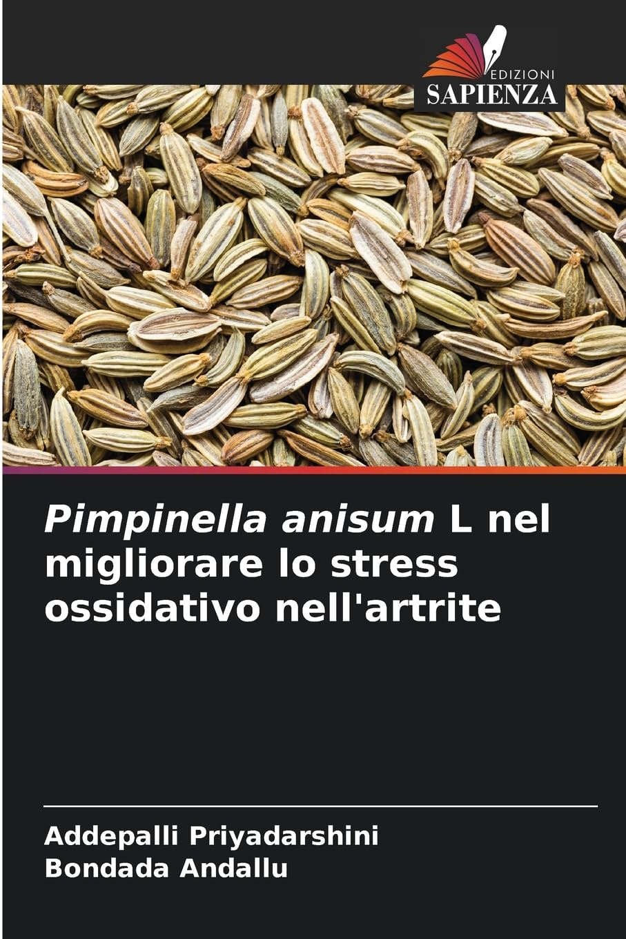 Pimpinella anisum L nel migliorare lo stress ossidativo nell'artrite Natural Sciences