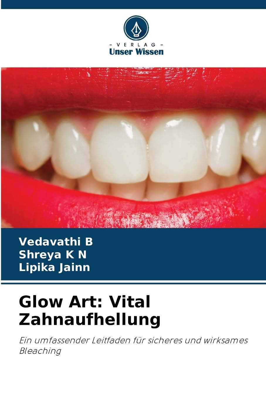 Glow Art: Vital Zahnaufhellung Medicine