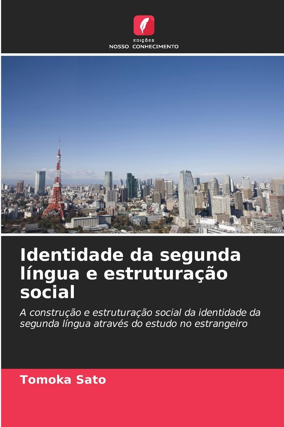 Identidade da segunda língua e estruturação social Social Sciences
